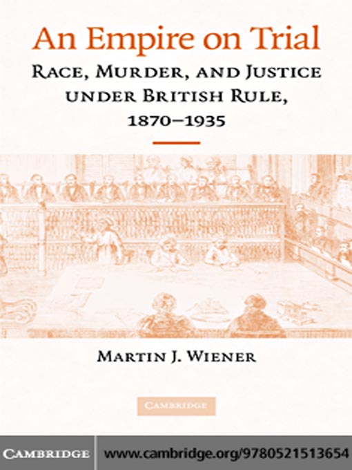 Title details for An Empire on Trial by Martin J. Wiener - Available
